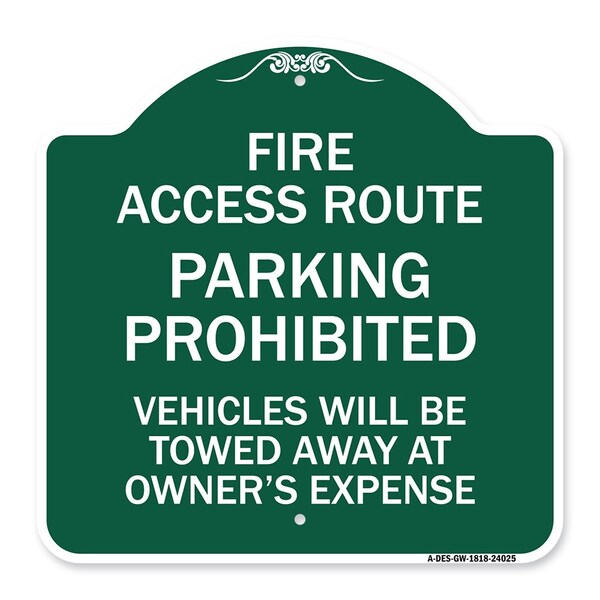 Fire Access Route Vehicles Towed Away Owner Expense Heavy-Gauge Alum, 18" L, 18" H, GW-1818-24025